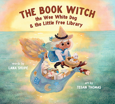 The Book Witch, the Wee White Dog, and the Little Free Library - Nurtured