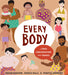 caption-Every Body: A First Conversation Board Book About Bodies