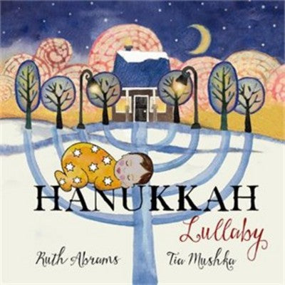 Hanukkah Lullaby Board Book